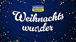 Das ANTENNE BAYERN Weihnachtswunder [upl. by Gnos403]