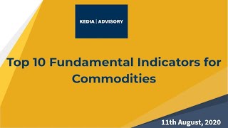 Top Fundamental Indicators for Commodities Market Webinar Dated 11th August 2020 [upl. by Ykcul954]