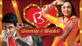 Bunty Aur Babli Full Movie Review In Hindi  Bollywood Movie Fact And Story  Rani Mukerji Abhishek [upl. by Bang551]