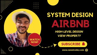 System Design Airbnb  Highlevel Design View Property  Part15 [upl. by Rima]