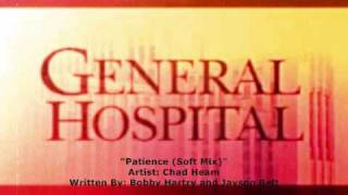 General Hospital Songs  Patience Soft Mix [upl. by Antipas]