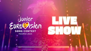 Junior Eurovision Song Contest 2024  Live Show  Madrid 🇪🇸 [upl. by Anehs]