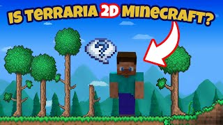 Is Terraria JUST 2D Minecraft [upl. by Limann]