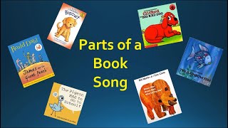 Parts of a Book Song Learn about Front Cover Back Cover Spine and Title Page [upl. by Rednav]