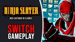 Ninja Slayer Neo Saitama In Flames  Nintendo Switch Gameplay [upl. by Gemina]