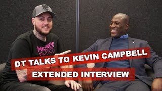 KEVIN CAMPBELL  DOES ARSENE WENGER HAVE TOO MUCH POWER  EXTENDED INTERVIEW [upl. by Alya355]