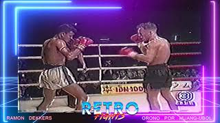 Nak Muay LA Retro Fights 9  Ramon Dekkers VS Orono Por MuangUbol Old Muay Thai Fight [upl. by Drofwarc508]