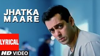 Jhatka Maare Lyrical Video Song  Kyon KiItS Fate  Udit NarayanShaanKailash Kher Salman Khan [upl. by Tyrus83]