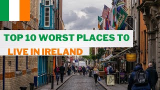 Nightmare Living The 10 Worst Places to Reside in Ireland [upl. by Leede]