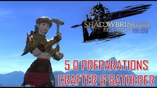 Final Fantasy XIV  50 Shadowbringers Crafter amp Gatherer Preps [upl. by Bevers]