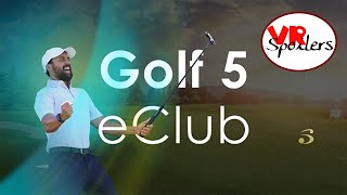 Golf 5 eClub  Oculus Quest 2 Gameplay [upl. by Anilocin]