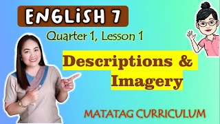 POETRY  Descriptions amp Imagery ENGLISH 7  MATATAG Curriculum VIDEO LESSON  QUARTER 1  LESSON 1 [upl. by Aleyak]