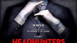 Headhunters 2011 Film review [upl. by Eislrahc]