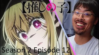 A Shocking Reunion Oshi no Ko Season 2 Episode 12 Reaction [upl. by Mima]