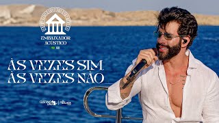 Gusttavo Lima  Às Vezes Sim Às Vezes Não Embaixador Acústico in Greece [upl. by Winni349]