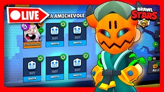 🔴 LIVE AMICHEVOLI con gli ISCRITTI 🎃  BRAWL STARS ITA [upl. by Etteloc34]