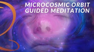 Microcosmic Orbit Guided Meditation  Boost Internal Energy with the Microcosmic Orbit [upl. by Anoirtac]