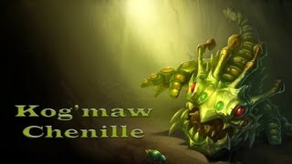 LoL  skin Kogmaw Chenille [upl. by Donell163]