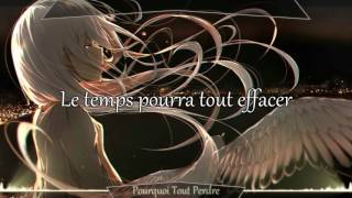 Nightcore  Pourquoi Tout Perdre [upl. by Musa272]