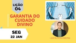 4 SEGUNDA GARANTIA DO CUIDADO DIVINO  LIÇÃO DA ES  PR ARILTON [upl. by Emmie]