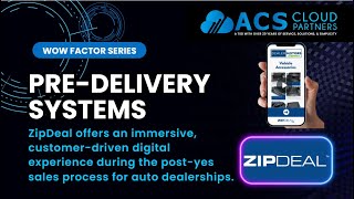 ACS WOW Factor  Zip Deal PreDelivery Systems [upl. by Eilrak]