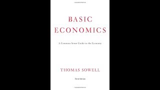 Basic Economics by Thomas Sowell Chapter 1 [upl. by Liew]