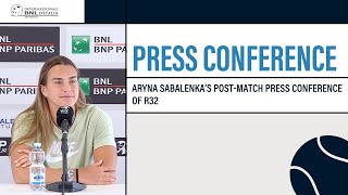 Aryna Sabalenka  Postmatch Press Conference of R32 IBI24 [upl. by Montgomery866]