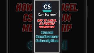 Cancel CamScanner Subscription  How to Cancel CamScanner Premium [upl. by Adraynek]