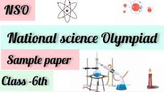 NSONational science Olympiad sample paper2024 sof olympiad nationalscienceolympiadclass6thnso [upl. by Aneel]