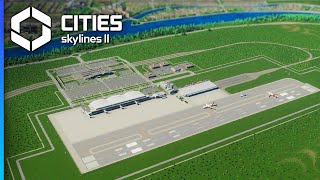 Building a Regional Airport for my 140000 Citizens — Cities Skylines 2 [upl. by Estrin]