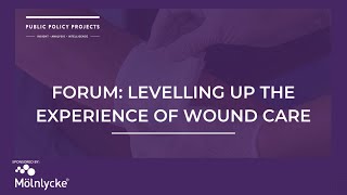 Wound Care Programme 2024 Forum Levelling Up the Experience of Wound Care [upl. by Naginnarb849]