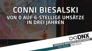 DNX 2015 ☆ Conni Biesalski  Von 0 auf 6stellige Umsätze in drei Jahren [upl. by Neelac]