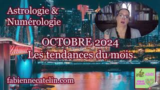 🍇HOROSCOPE 🍁OCTOBRE 2024🍁 LES TENDANCES DU MOIS🍇 [upl. by Aramen]