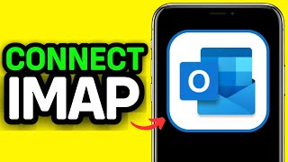 UPDATED 2024 How to Connect Imap Outlook [upl. by Carola913]