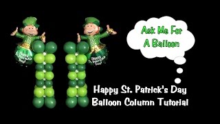 St Patricks Day Balloon Column Decoration [upl. by Calvano]