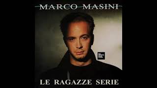 Marco Masini  Le Ragazze Serie LYRICS [upl. by Ahsenwahs]