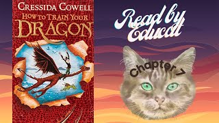 HOW TO TRAIN YOUR DRAGON by Cressida Cowell CHAPTER 7 [upl. by Draillih454]