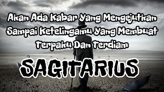 🕊️Sagitarius🕊️Akan Ada Kabar Yang Mengejutkan Sampai Ketelingamu Yang Membuat Terpukau Dan Terdiam [upl. by Chor508]