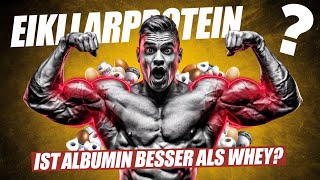 Eiklarprotein  VERBOTENES GEHEIMNIS Warum Albumin die BESTE Ergänzung für Sie sein könnte [upl. by Ibrad]