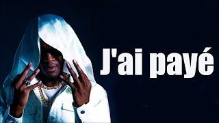 Jai payé  Negrito ft Franglish ParolesLyrics [upl. by Harlan880]