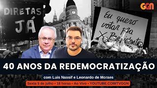 Os 40 anos das Diretas Já e da redemocratização  TVGGN JUSTIÇA 5724 [upl. by Hennessy]