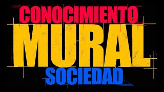 quotMural Conocimiento y Sociedadquot Documental animado Dir Roberto Padilla Sobrado [upl. by Chrissy]