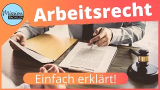 Arbeitsrecht  Individuelles und kollektives Arbeitsrecht einfach erklärt [upl. by Halsted975]