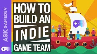 The 6 Roles That You Need to Build a Great Indie Dev Team [upl. by Airtina]