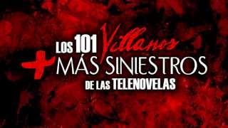 Los 101 Villanos Más Siniestros De Las Telenovelas Mexicanas [upl. by Onateag]