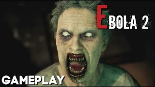 EBOLA 2  Walkthrough Gameplay FIRSTLOOK [upl. by Lanaj]