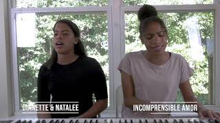 Incomprensible Amor  Dianette Y Natalee COVER  New Wine [upl. by Ayokal274]