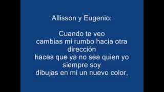 CUANDO TE VEO ALLISSON LOZZ Y EUGENIO SILLER LETRA [upl. by Hayse748]