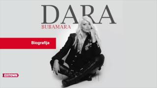 Dara Bubamara  BIOGRAFIJA [upl. by Sitto]