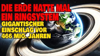 Erde hatte mal ein Ringsystem  Gigantischer Einschlag ließ Erde aussehen wie Saturn [upl. by Gylys]